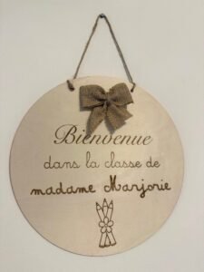 Plaque décorative « BIENVENUE DANS LA CLASSE DE … »